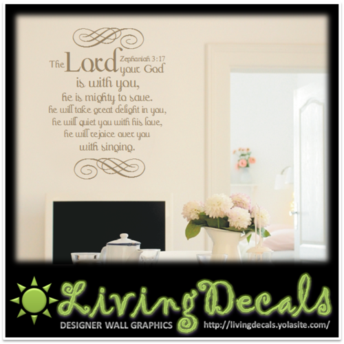 Vinyl Decals Wall Art Stickers - Zephaniah 3:17