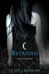 BOOKS: P.C. and Kristin Cast "Betrayed" (A House of Night Novel)