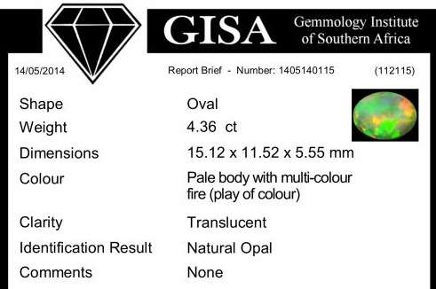 G.I.S.A. CERTIFIED 4.36CT OPAL - Multi-Colour Play of Fire