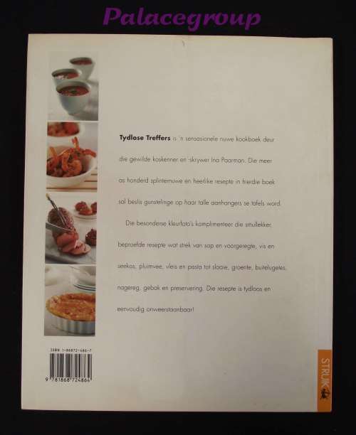 Tydlose Treffers, n` Sensasionele Nuwe Kookboek, Ina Paarman, +100 Resepte, Sagte Band, A4, 128bl