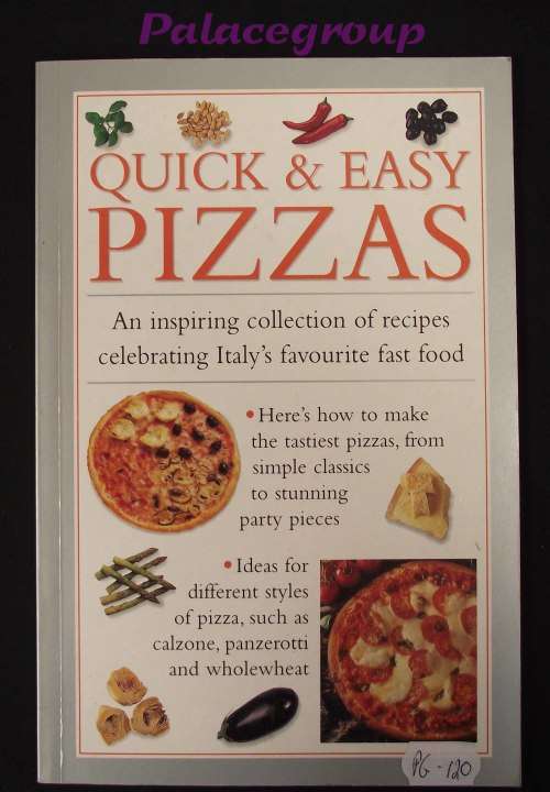Pizzas, Quick & Easy, +30 Recipes, Pg 120, Paperback, A5