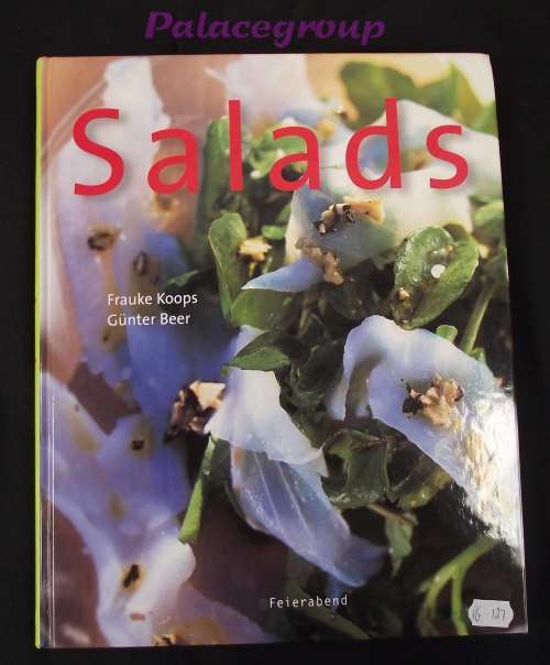 Salads, Frauke Koops - Günter Beer, 70Rec, 202pg, Hardcover, A4