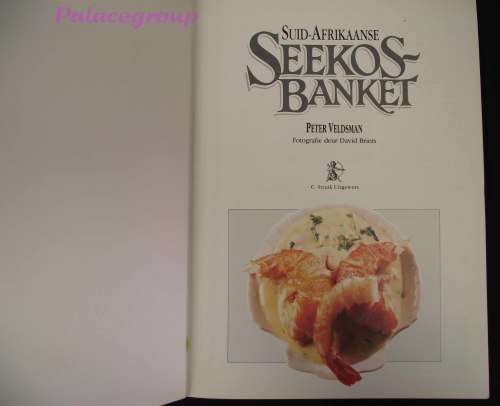 Suid Afrikaanse Seekos Banket Wys Peter Veldsman Hoe, 276 Resepte, 96 Bladsye, Hardeband, A4