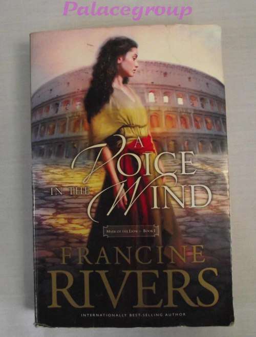 A Voice In The Wind, Francine Rivers, Mark Of The Lion - Book 1, Pg 520, Paperback, A5