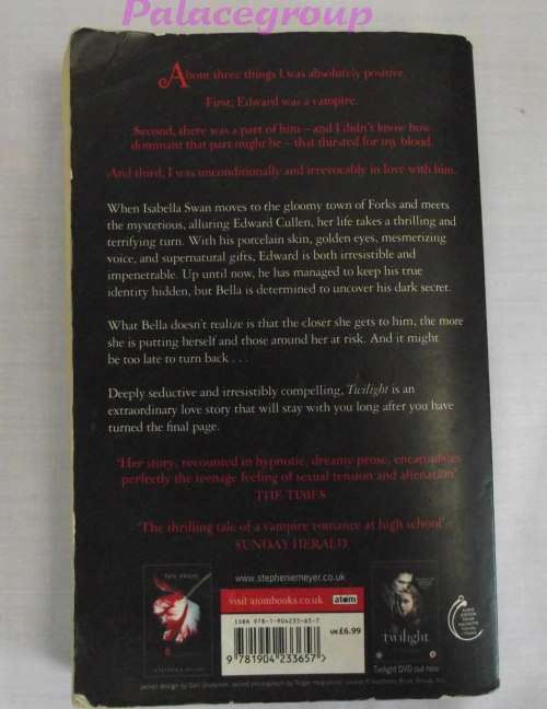 Twilight, Stephenie Meyer, The International Number One Bestseller, Pg 444, Paperback, A5