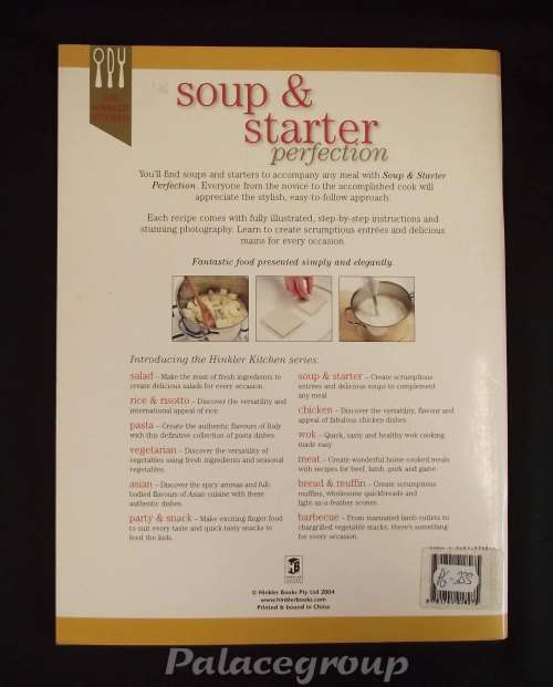 Soup and Starter Perfection, Delicious Step-By-Step Recipes, The Hinkler Kitchen, 80Pg, PB, A4
