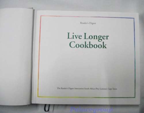 Live Longer Cookbook, Readers Digest South African, 500 Recipes, 352 Pages, Hard Cover, +A4