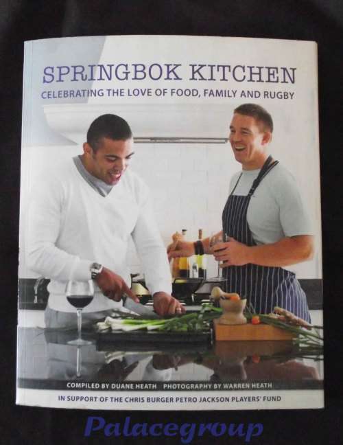 Springbok Kitchen, Celebrating The Love Of Food, Family & Rugby, 56 Recipes, 144 Pages, P/B, +A4