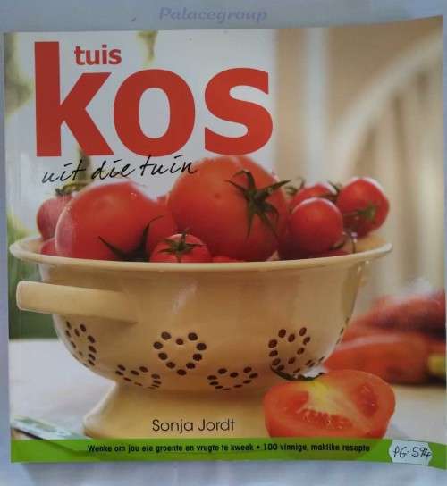 Tuis, Kos Uit Die Tuin, Sonja Jordt, 160bl, 100 Resepte, +A4, Sagte Band