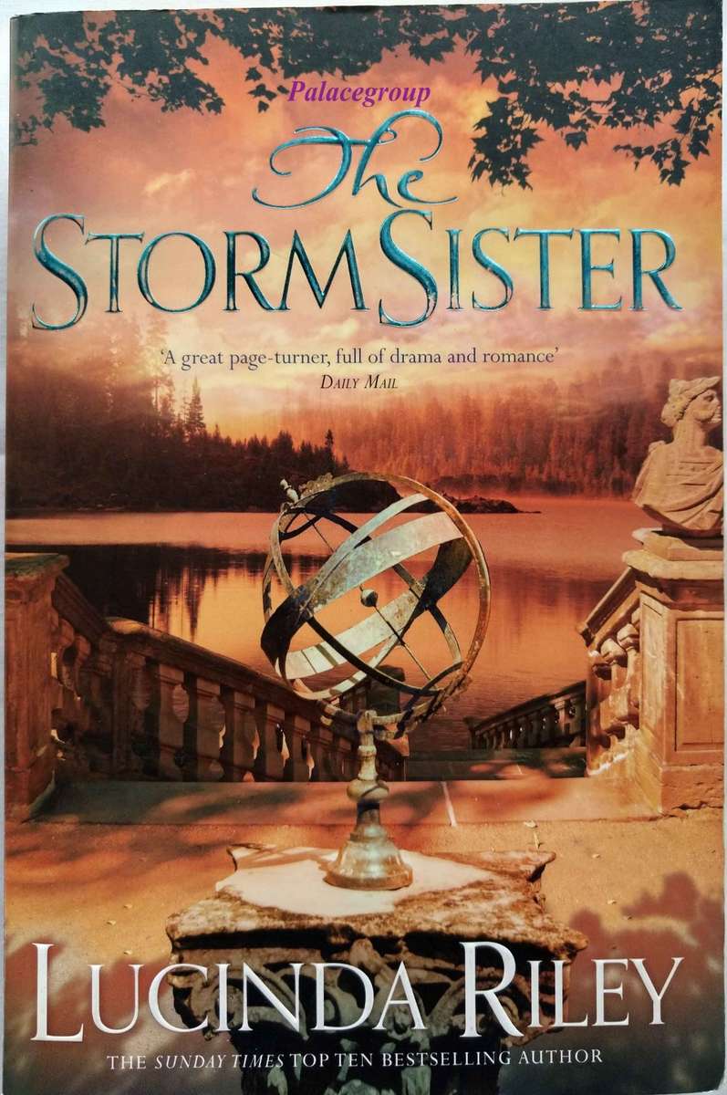 The Storm Sister, Lucinda Riley, Sunday Times Top Ten Bestselling Author, Paperback, 700 Pg, A5