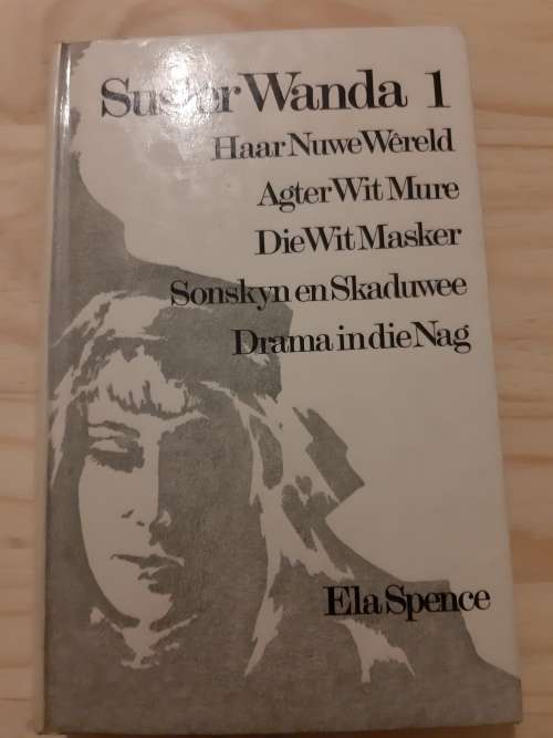 Suster Wanda Nr 1 deur Ela Spence (1975 2de druk).