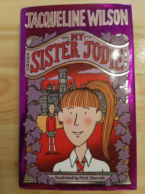 My sister Jodie by Jacqueline Wilson (2008)