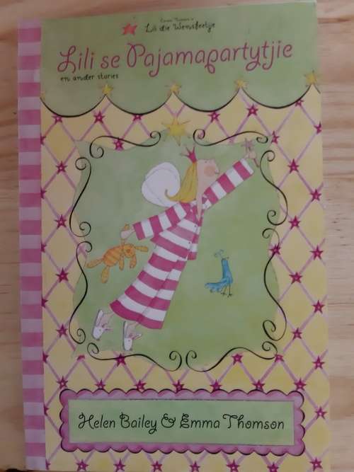Lili se Pajamapartytjie en ander stories deur Helen Bailey & Emma Thomson (2002)