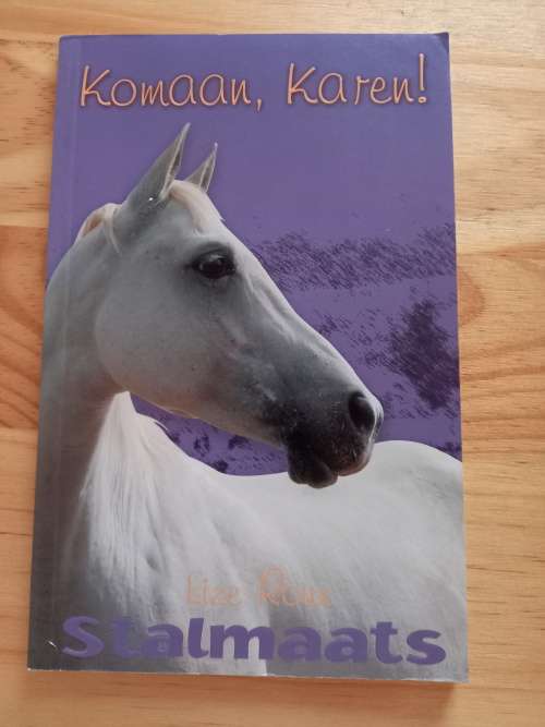 Stalmaats, Komaan, Karen deur Liz Roux