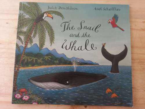 The Snail and the Whale by Julia Donaldson (2003)
