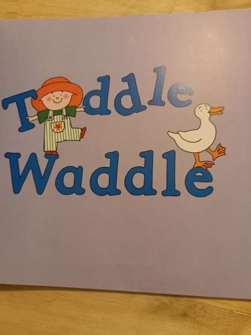 Toddle Waddle by Julia Donaldson