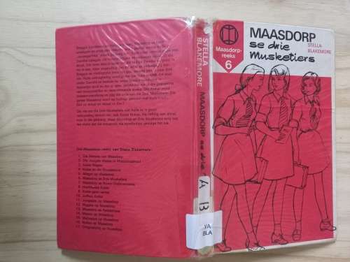 Maasdorp se Drie Musketiers (Nr 6) deur Stella Blakemore (5de uitgawe 1972)