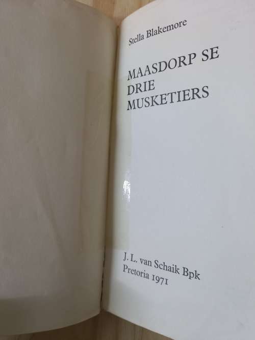 Maasdorp se Drie Musketiers (Nr 6) deur Stella Blakemore (5de uitgawe 1972)