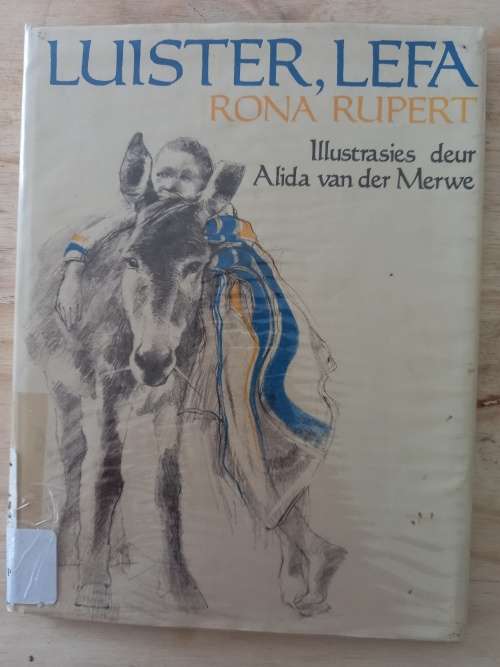 Luister, Lefa deur Rona Rupert (1ste uitgawe 1976)