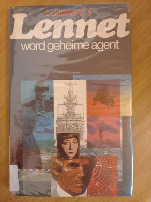 Lennet word geheime agent deur Luitenant X (1ste druk 1977)