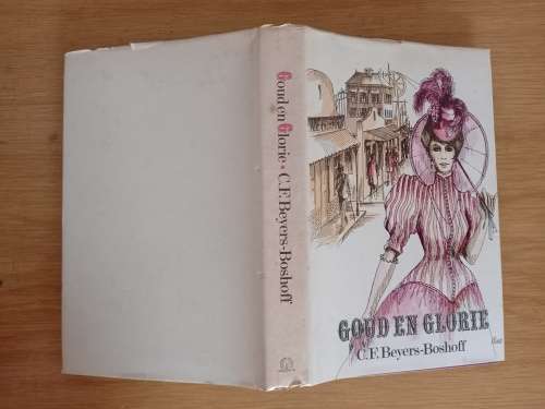 Goud en Glorie deur CF Beyers-Boshoff (1970)