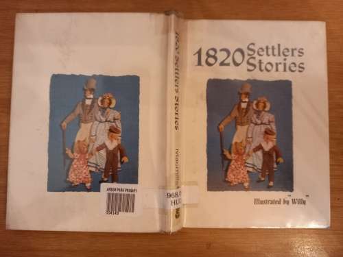 1820 Settlers Stories - Sydney Hudson-Reed 1970