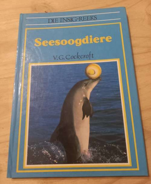 Die insig-reeks: seesoogdiere - V G Cockcroft 1988