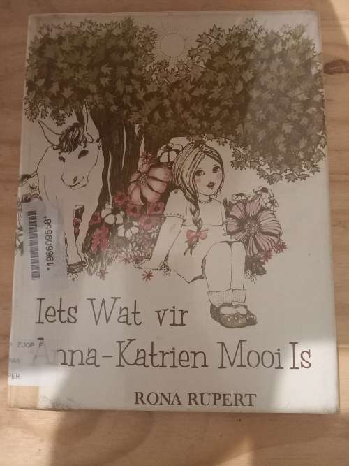 Iets wat vir Anna-Katrien mooi is - Rona Rupert 1972
