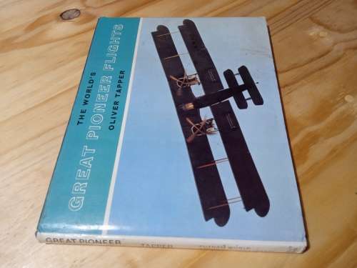 The world`s great pioneer flights - Oliver Tapper (1975)
