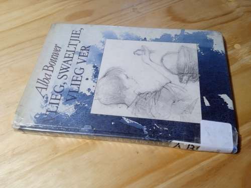 Vlieg, swaeltjie, vlieg ver - Alba Bouwer (1983)