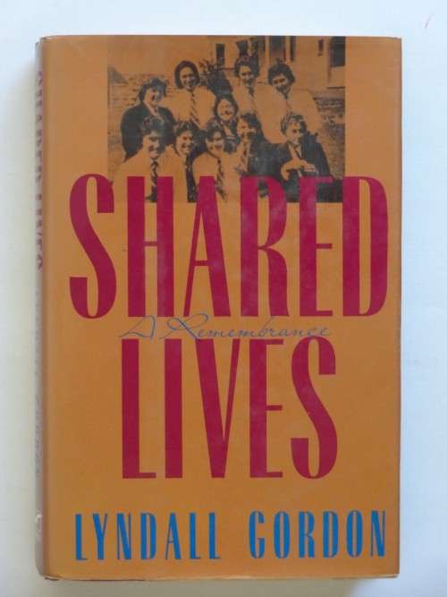 Shared Lives - Lyndall Gordon
