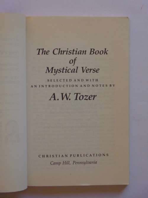 The Christian Book of Mystical Verse - A.W. Tozer