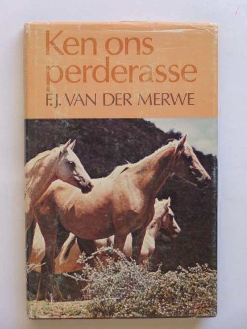 Ken ons perderasse - F.J. van der Merwe