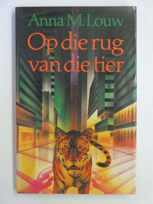 Op die Rug van die Tier - Anna M. Louw