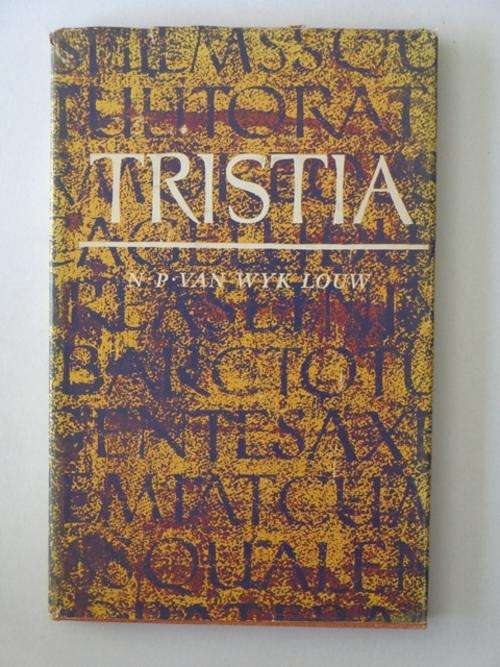 Tristia en ander verse voorspele en vlugte, 1950-1957 - N.P. van Wyk Louw