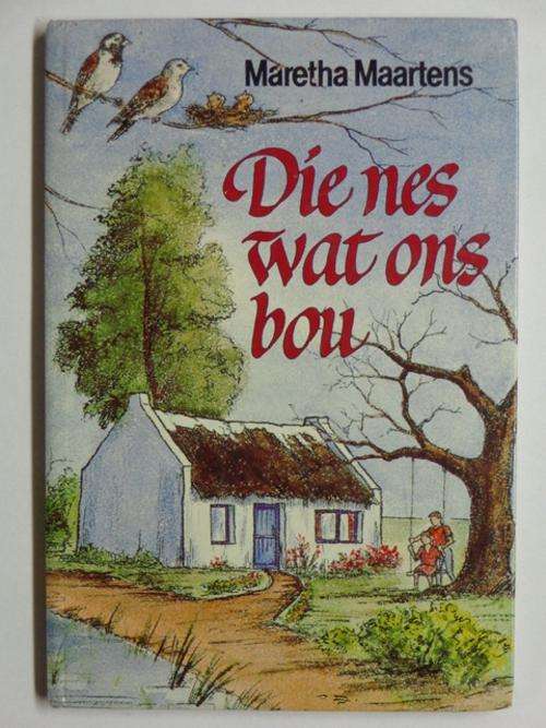 Die Nes Wat Ons Bou - Maretha Maartens