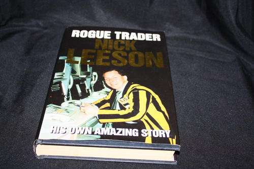 Nick Leeson - Rouge Trader