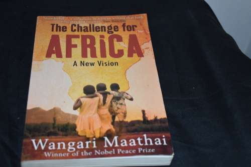 The Challenge for Africa Wangari Maathai
