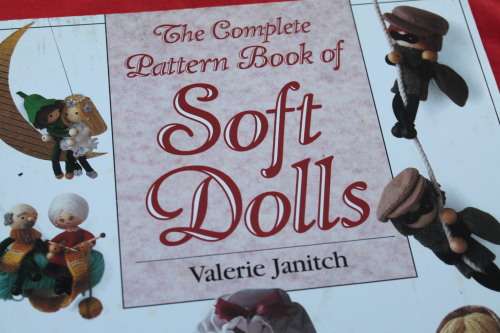 The Complete Pattern Book Soft Dolls