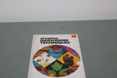 Creative Darkroom Techniques Kodak