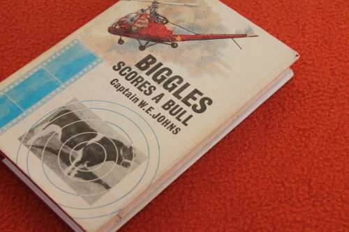 Captain W E Johns Biggles Scores a Bull