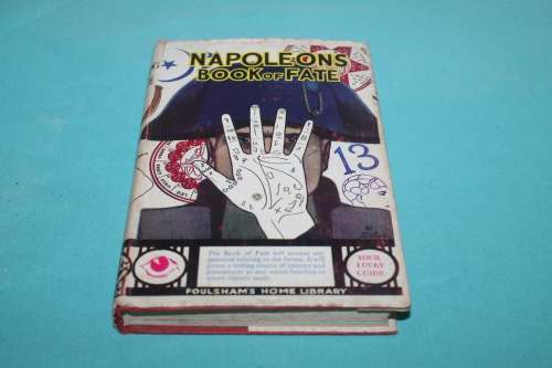Napoleon`s Book of Fate Foulsham`s Home Library