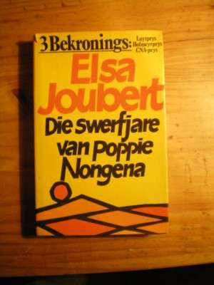 DIE SWERFJARE VAN POPPIE NONGENA - ELSA  JOUBERT