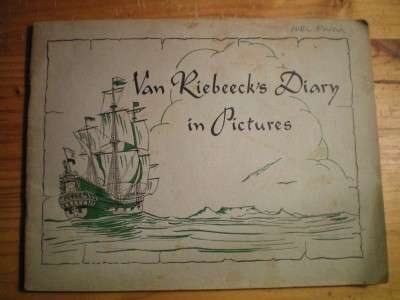 VAN RIEBEECK'S DIARY IN PICTURES - FRANK AND MARGARET PURCELL