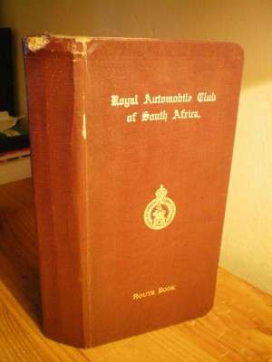ROYAL AUTOMOBILE CLUB OF SOUTH AFRICA - ROUTE BOOK 8TH Edition 1936