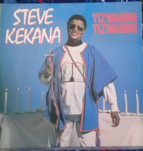 Steve Kekana - Yizwanini Yizwanini - LP