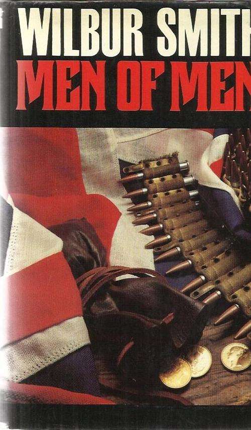 WOW!!!! Wilbur Smith Hardback book "Men of Men" signed by Wilbur Smith on the title page, 505 p