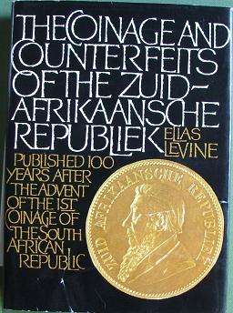 The coinage and counterfeits of the ZAR- Eli Levine - Signed