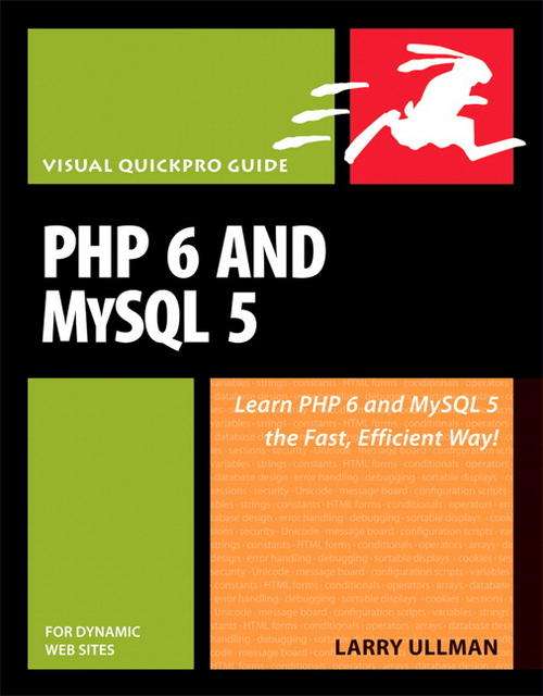 PHP6 and MySQL 5 Visual QuickPro guide (