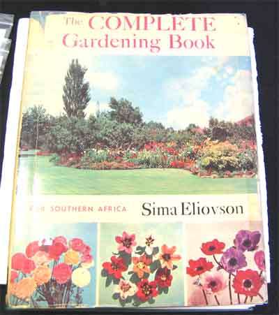 THE COMPLETE  GARDENING BOOK by Sima Eliovson